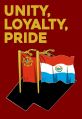 Unity, Loyalty, Pride propaganda poster produced by the Ministry of Propaganda and Media Regulation.