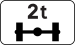 Signal indication applies to vehicles weighting more than or exactly the indicated weight per axle (2 t)